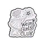 Weird Girls Club Enamel Pin